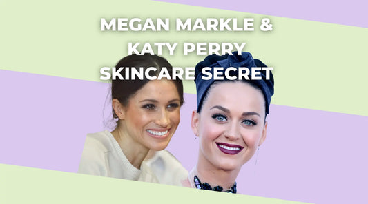 Megan Markle & Katy Perry's Clear Skin Secret!